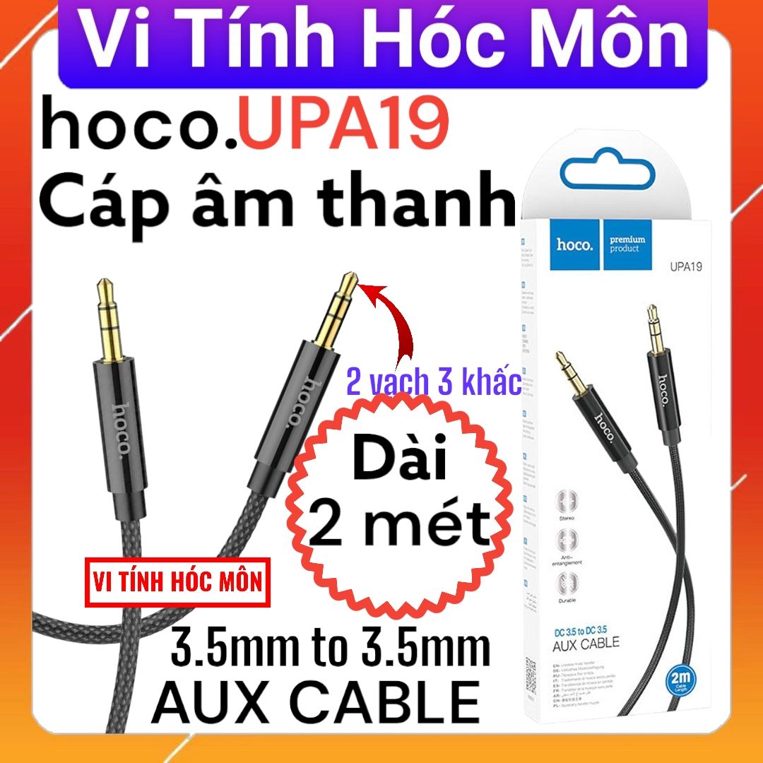 [ dài 2m] Cáp audio 2 đầu 3.5mm Hoco UPA19 có độ dài 2m Dây truyền nhạc 2 đầu 3.5 chính hãng.