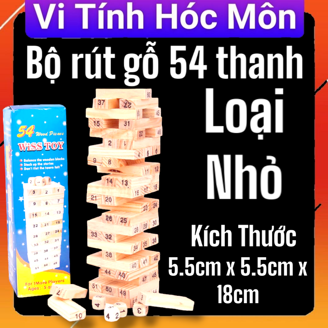 ( loại nhỏ) Đồ Chơi Rút Gỗ 54 Thanh 5.5cm X 5.5cm X 18cm