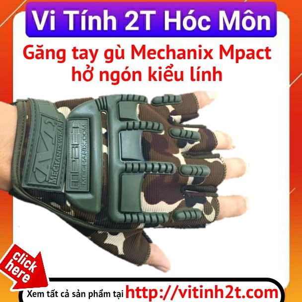 Găng tay gù Mechanix Mpact hở ngón kiểu lính