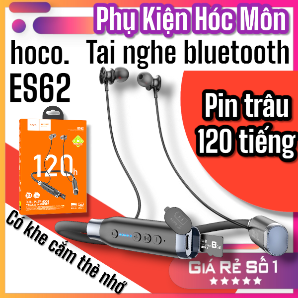 Pin 120H Tai nghe Bluetooth quàng cổ hoco ES62 120 tiếng pin trâu bò