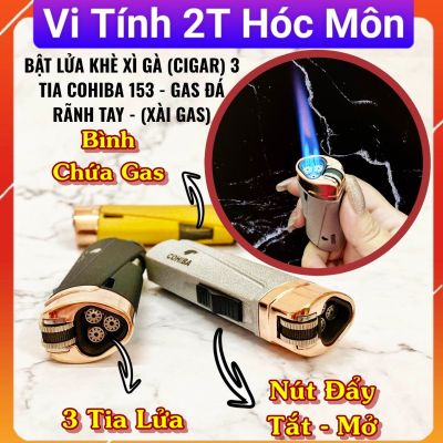BẬT LỬA KHÈ XÌ GÀ (CIGAR) 3 TIA COHIBA 153 - GAS ĐÁ RÃNH TAY - (XÀI GAS)