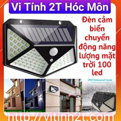 Đèn năng lượng mặt trời 100 LED -đèn cảm biến hồng ngoại