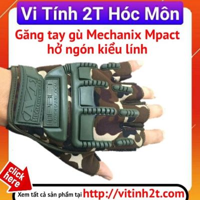 Găng tay gù Mechanix Mpact hở ngón kiểu lính