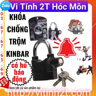 KHÓA CHỐNG TRỘM KINBAR - CÓ BÁO ĐỘNG- Khóa Chống Trộm Ổ Khóa Chống Trộm Hú Còi Báo Động Cực Mạnh