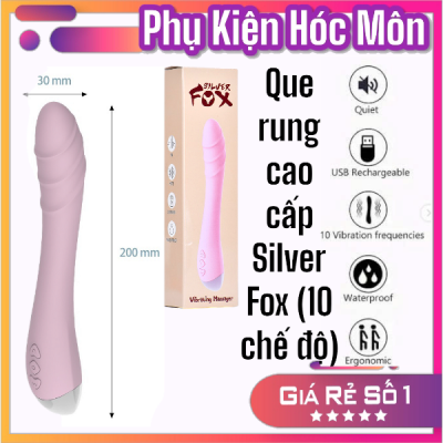 Que rung cao cấp Silver Fox (10 chế độ)