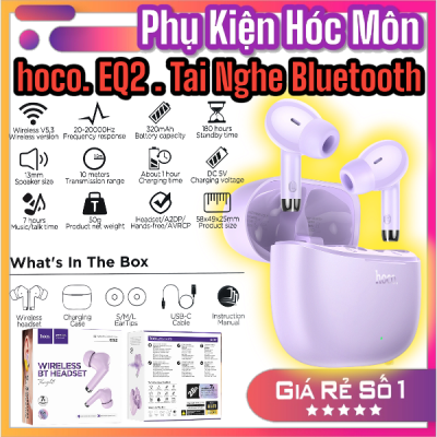 Tai Nghe Bluetooth Hoco EQ2 | Nhét Tai Không Dây | Có Mic Đàm Thoại | Pin 7 Giờ Nghe Nhạc | Âm Thanh Chuẩn Hifi | Vi Tính Hóc Môn