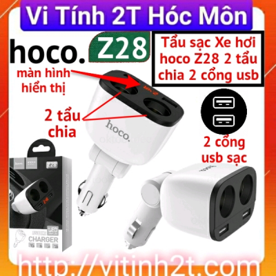 Tẩu sạc xe hơi chia tẩu hoco z28 2 cổnh sạc 2 cổng chia 1 màn hình hiển thị