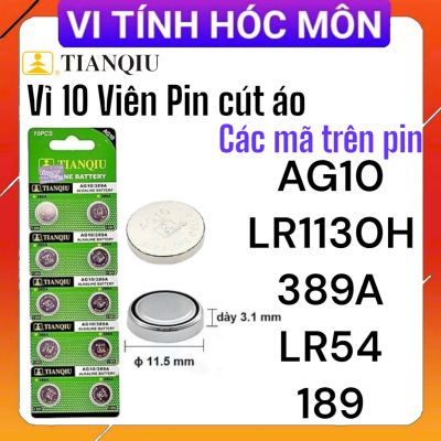 Vỉ 10 Viên Pin cúc áo PIN AG10 SG10 SR54 LR54 189 387 389 390 LR1130 SR1130 LR1131 SR1131 1138SO Tianqiu 1.55V - 1 vỉ 10 viên